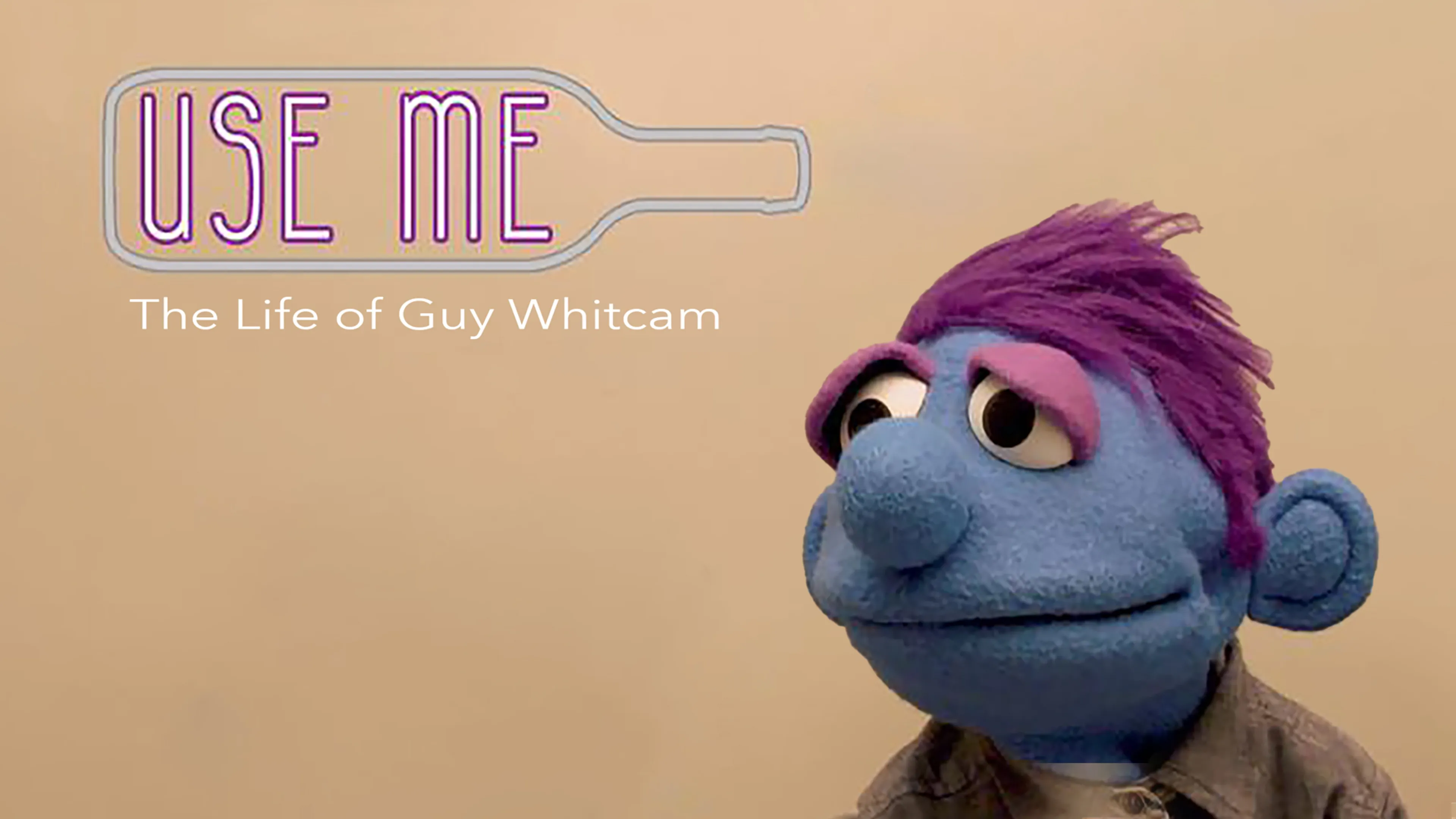 Use Me: The Life of Guy Whitcam poster